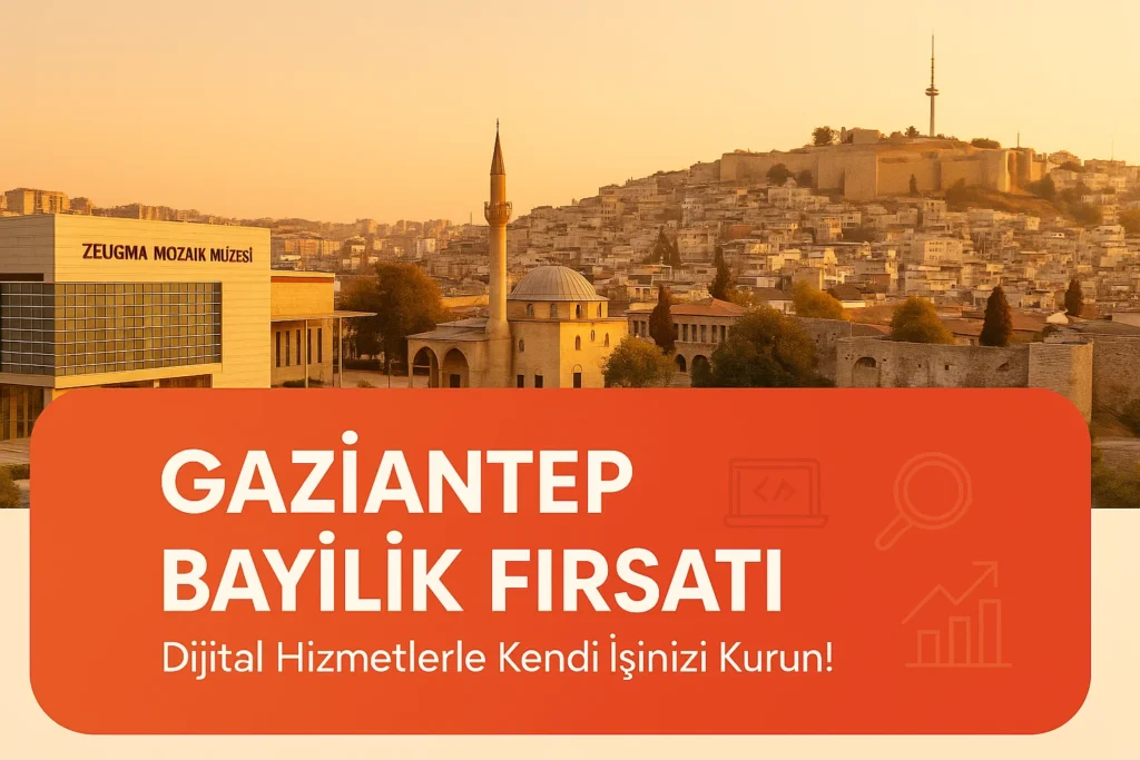 Gaziantep Bayilik Fırsatları İle Kendi İşinizi Kurun, Ek İş Ek Kazanç
