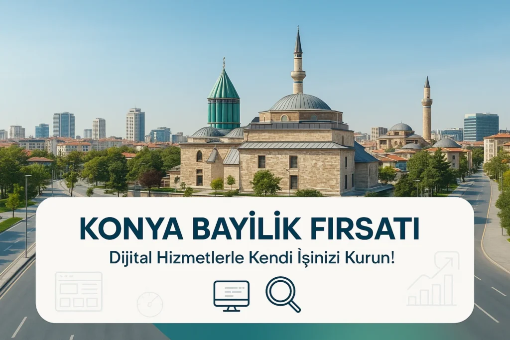 Konya Bayilik Fırsatı; Ek İş Ek Gelir, Kendi İşinizin Patronu Olun