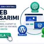 Yapay Zeka Destekli Web Tasarımı: WordPress, ChatGPT ve Greenshift ile Yeni Nesil Dijital Üretim